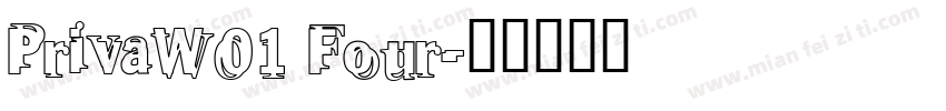 PrivaW01 Four字体转换
